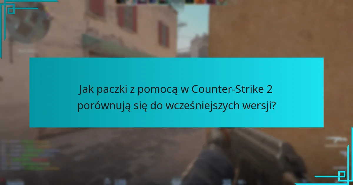 Jakie są ostatnie aktualizacje zawartości paczek z pomocą?