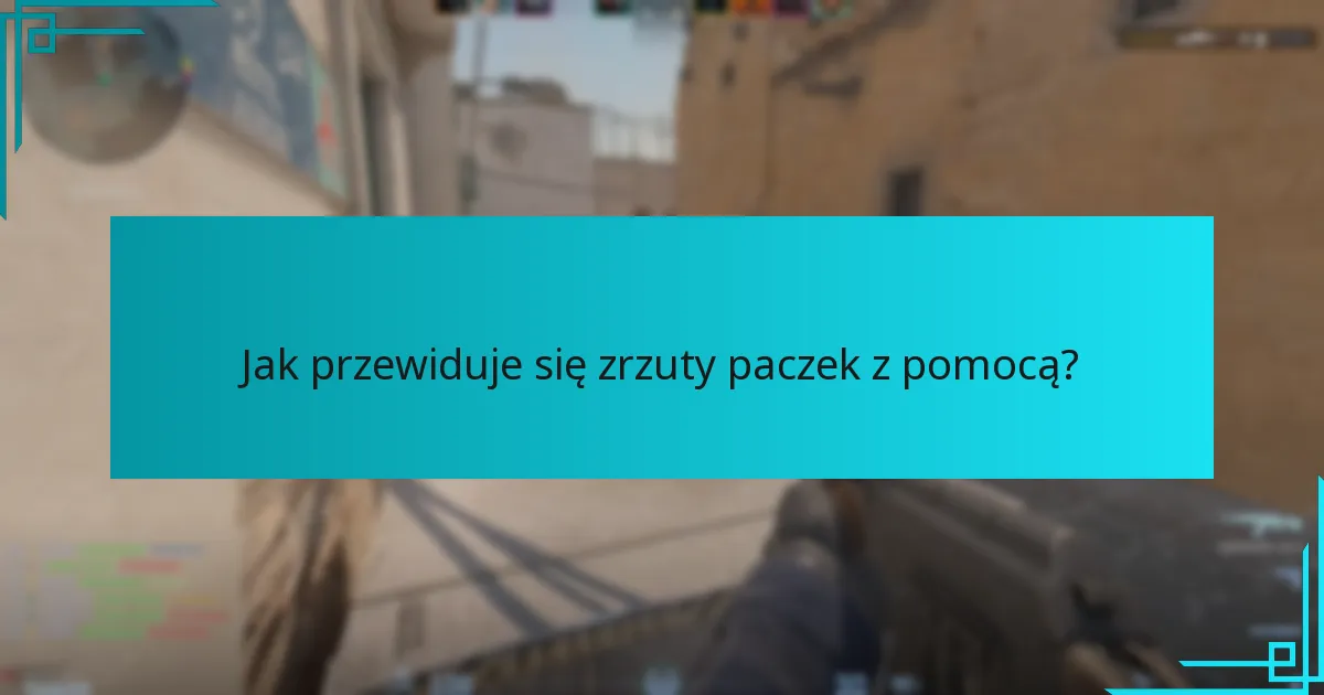 Jak przewiduje się zrzuty paczek z pomocą?