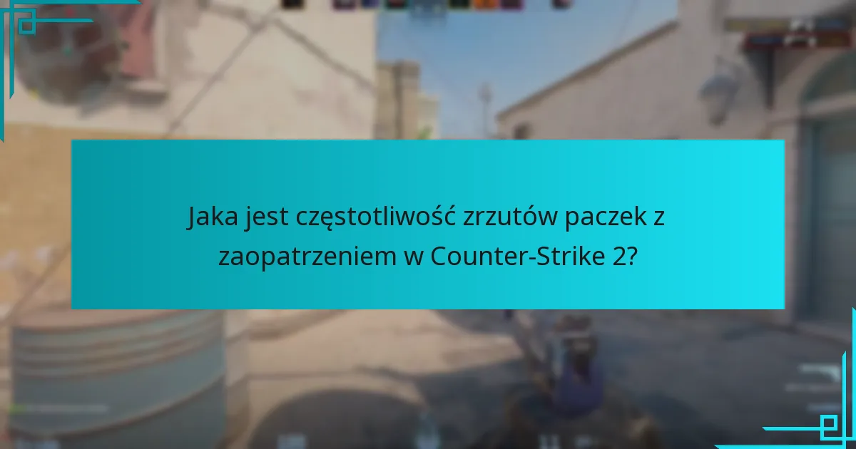 Jak częstotliwość zrzutów paczek z zaopatrzeniem porównuje się z innymi grami?
