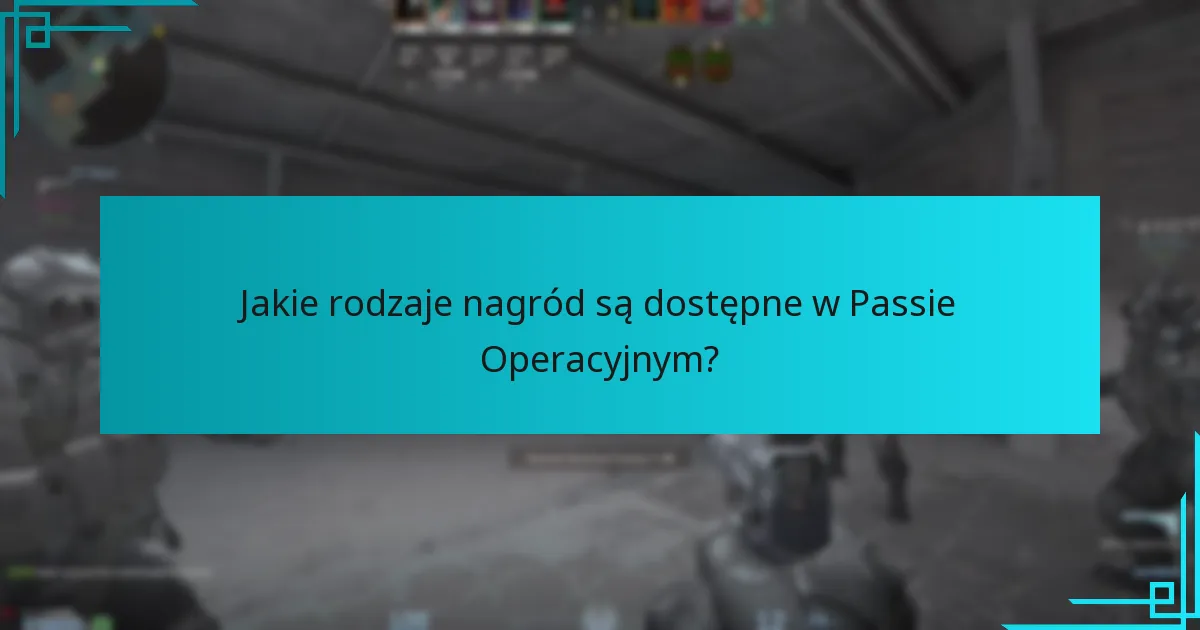 Jakie rodzaje nagród są dostępne w Passie Operacyjnym?